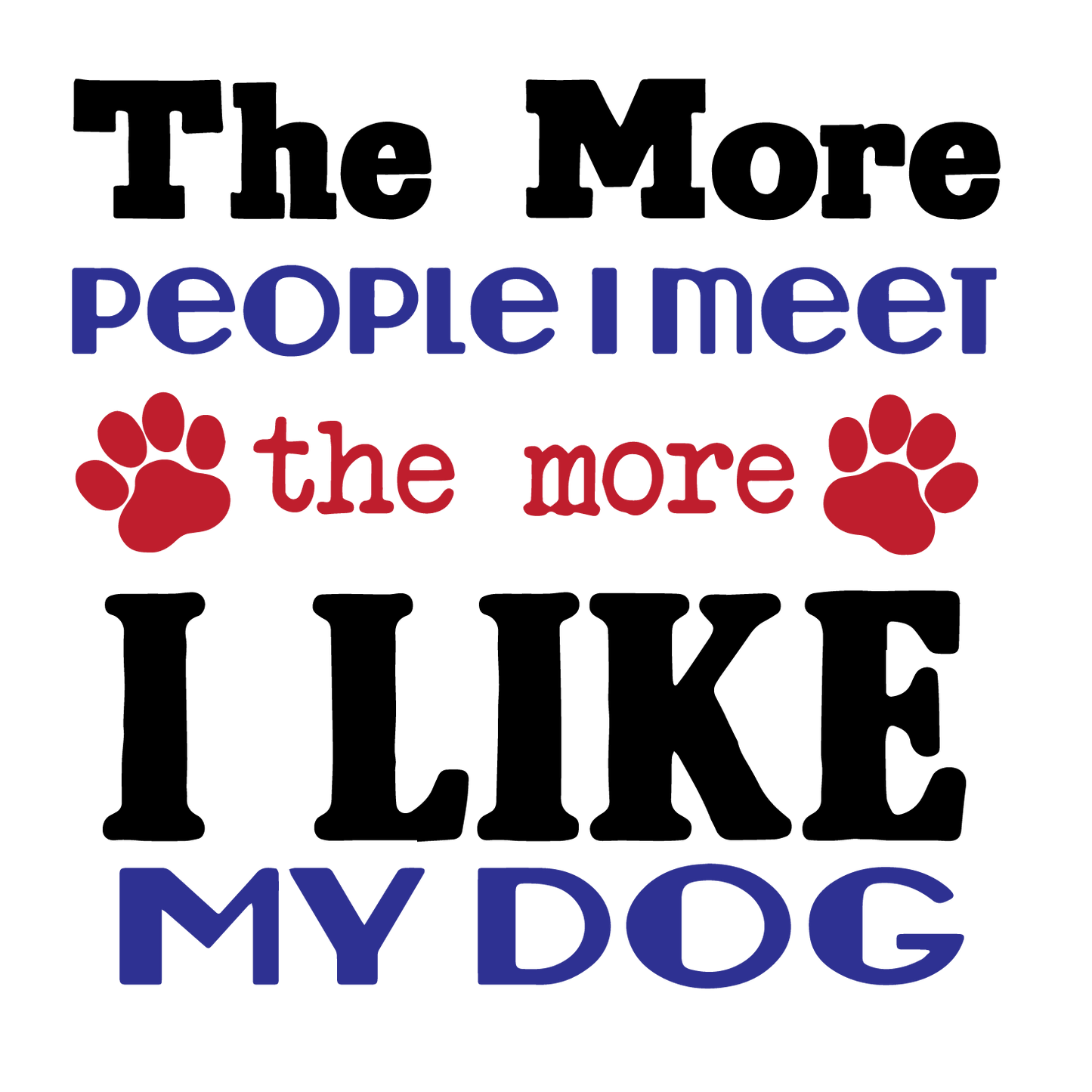 More People Meet More Like Dog
